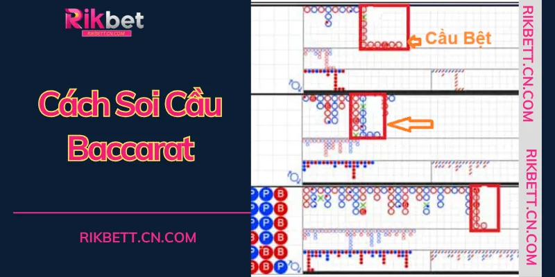 Áp dụng cách soi cầu Baccarat chuẩn xác để chinh phục mọi ván cược tại hệ thống