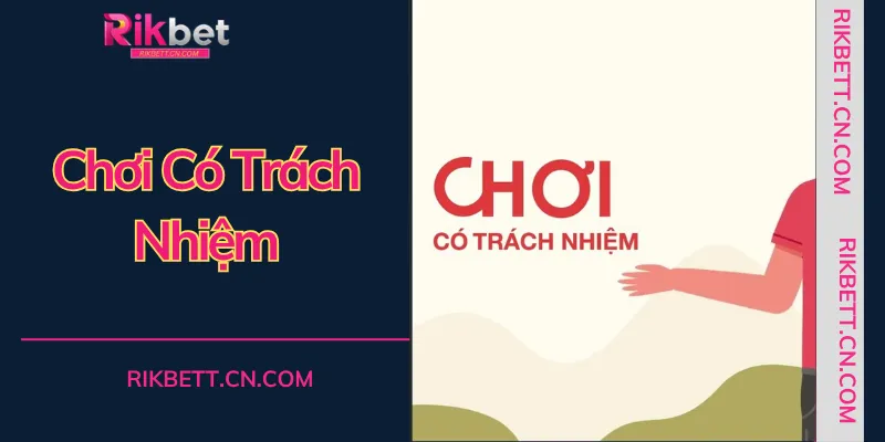RIKBET luôn đồng hành cùng hội viên để xây dựng môi trường cá cược an toàn và lành mạnh.