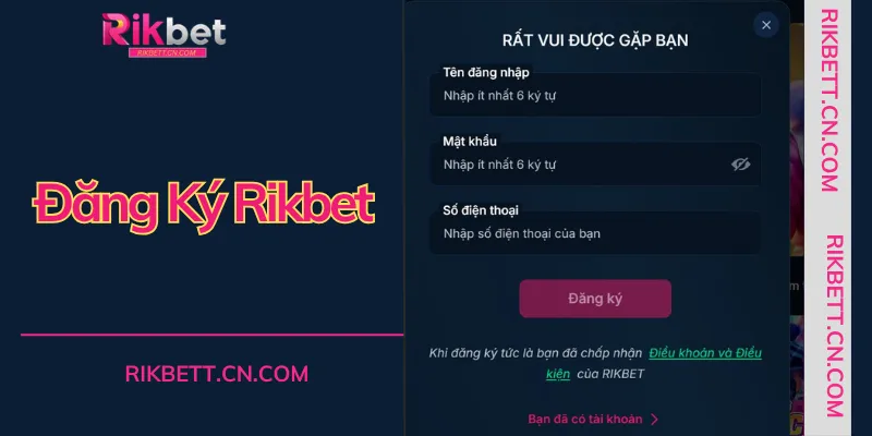 Hướng dẫn đăng ký RIKBET nhanh chóng và bảo mật chỉ với vài bước đơn giản