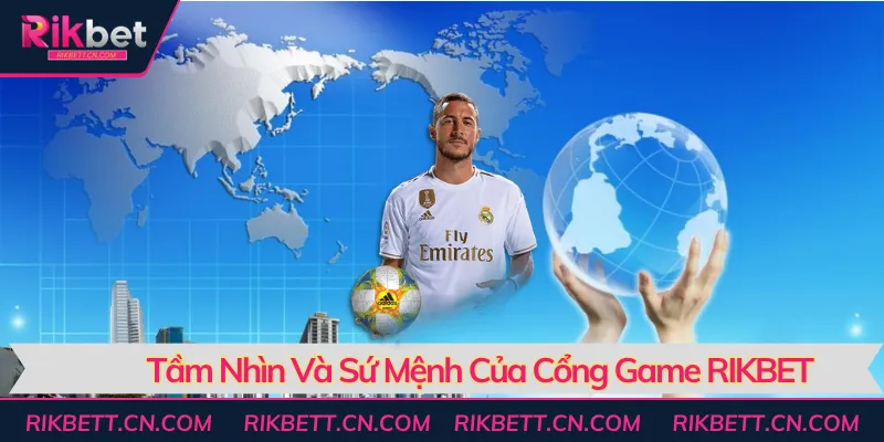 Tìm hiểu về tầm nhìn và sứ mệnh của Rik bet